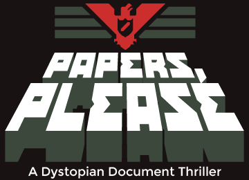 Papers, Please